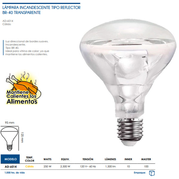 FOCO INCANENTE /REFLECTOR BR-40 (PARA VITRINA DE ALIMENTOS CALIENTES) ADIR 6014