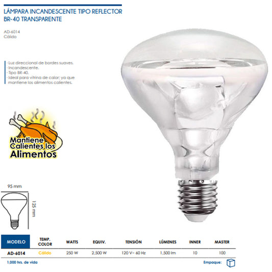 FOCO INCANENTE /REFLECTOR BR-40 (PARA VITRINA DE ALIMENTOS CALIENTES) ADIR 6014